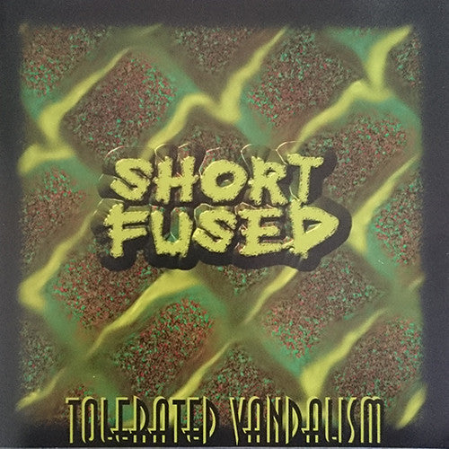 Short Fused : Tolerated Vandalism (CD, EP)