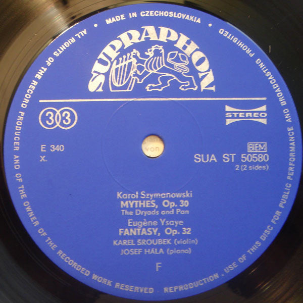 Karol Szymanowski, Eugène Ysaÿe, Karel Šroubek : Mythes / Au Rouet / Fantaisie (LP, Album, RP)