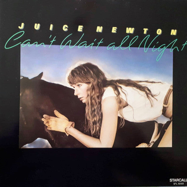 Juice Newton : Can't Wait All Night (LP, Album)