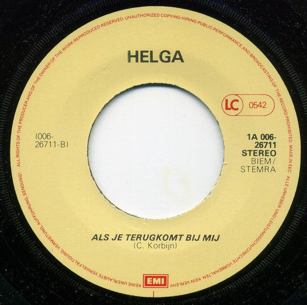 Helga (3) : Vlammetjes / Als Je Terug Komt Bij Mij (7", Single)