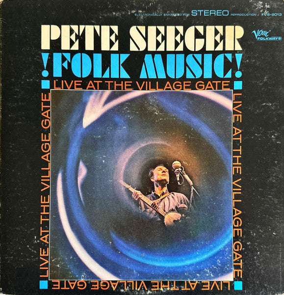 Pete Seeger : Folk Music! Live At The Village Gate (LP, Album)