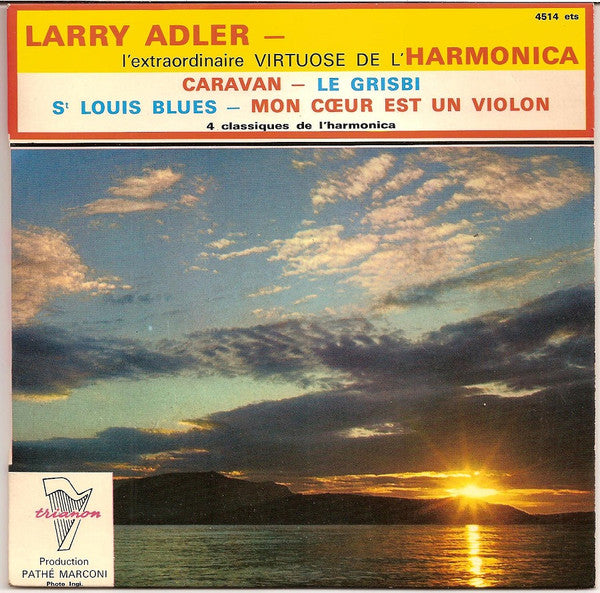 Larry Adler : L'extraordinaire Virtuose De L'harmonica (7", EP)