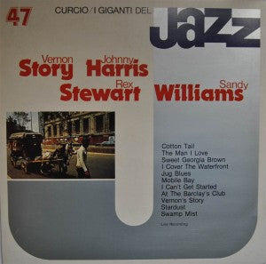 Rex Stewart / Sandy Williams / Vernon Story / Johnny Harris (4) : I Giganti Del Jazz Vol. 47 (LP, Mono)