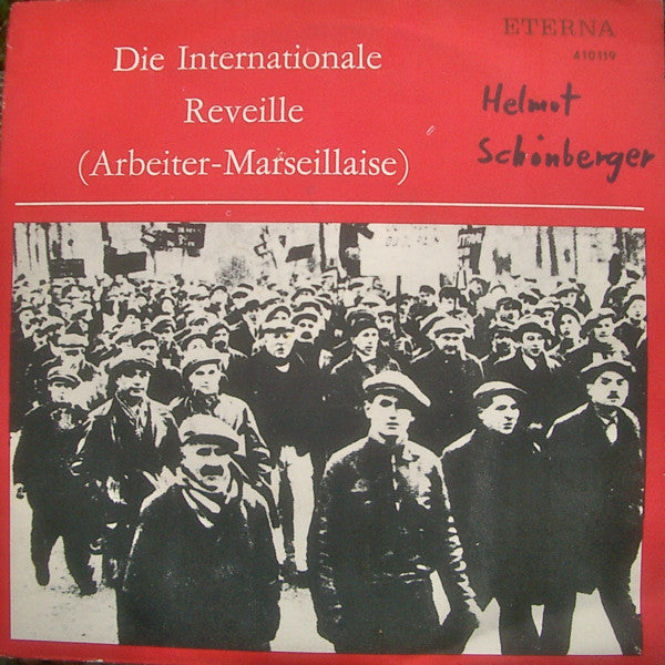 Großer Chor Des Berliner Rundfunks, Estradenorchester Des Deutschlandsenders, Heinz Arenz : Die Internationale / Reveille (7", Mono, RP)