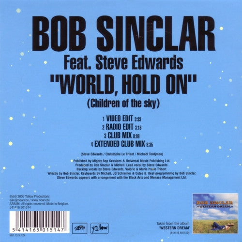 Bob Sinclar Feat. Steve Edwards : World, Hold On (Children Of The Sky) (CD, Maxi, Car)