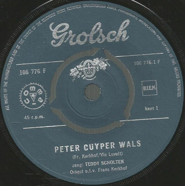 Teddy Scholten / Orkest o.l.v. Frans Kerkhof : Peter Cuyper Wals (7", Single)