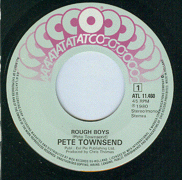 Pete Townshend : Rough Boys (7")