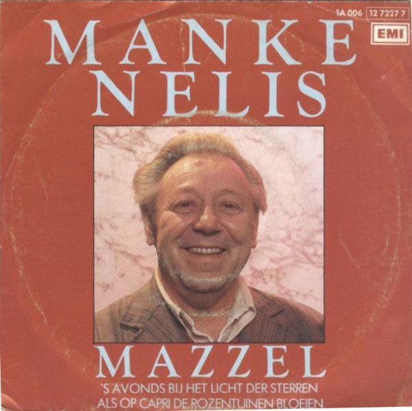 Manke Nelis : Mazzel (7", Single)