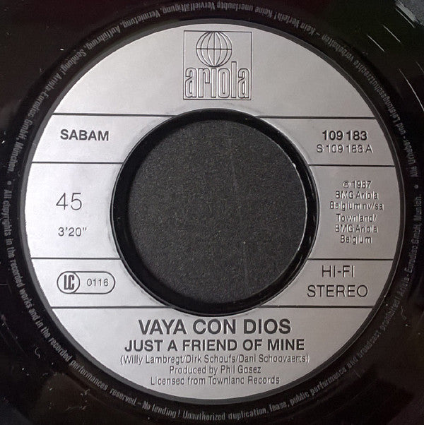 Vaya Con Dios : Just A Friend Of Mine (7", Single)