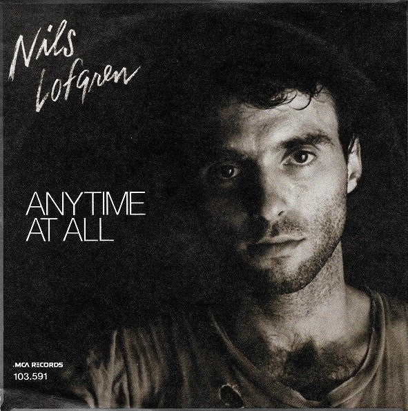 Nils Lofgren : Anytime At All (7", Single)