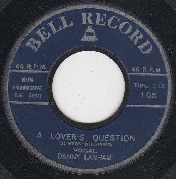 The Corio Brothers / Danny Lanham : Problems / A Lover's Question (7")
