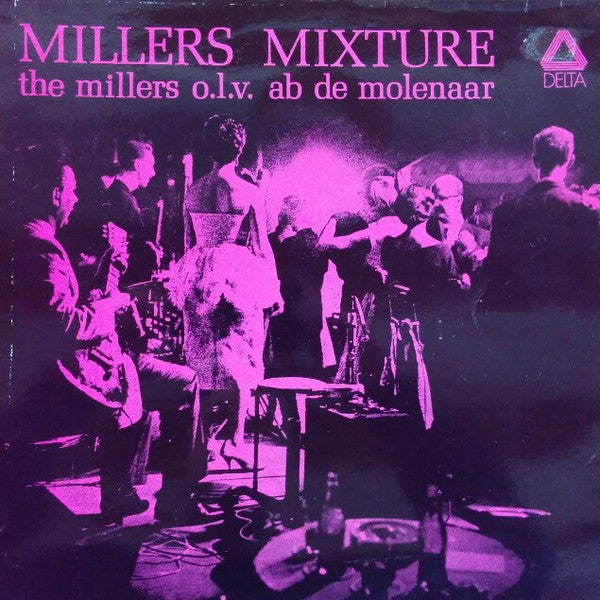 De Millers o.l.v. Ab de Molenaar : Millers Mixture (LP)