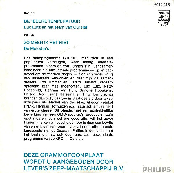Luc Lutz Met Het Team Van Cursief* / De Melodia's : Bij Iedere Temperatuur (7", Single)