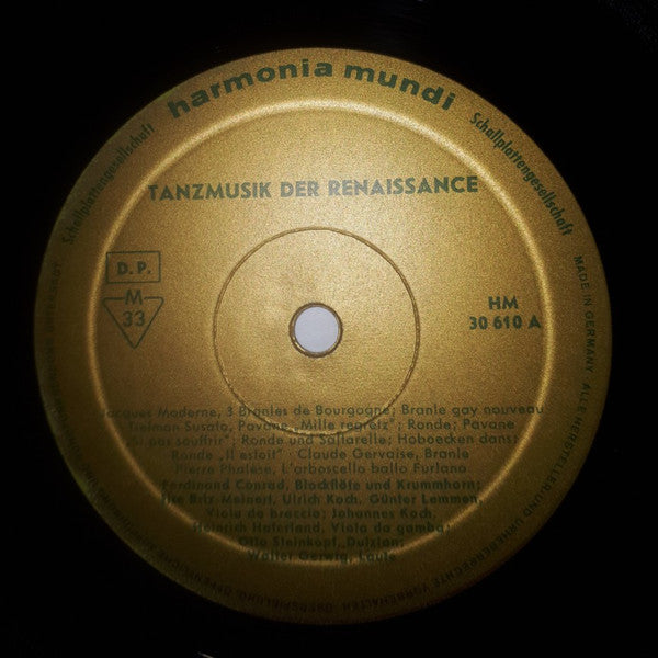 Jacques Moderne, Tielman Susato, Claude Gervaise, Melchior Franck, Hans Leo Haßler, Pierre Attaignant, Christopher Demantius : Tanzmusik Der Renaissance (LP, Mono)