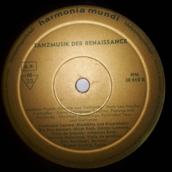 Jacques Moderne, Tielman Susato, Claude Gervaise, Melchior Franck, Hans Leo Haßler, Pierre Attaignant, Christopher Demantius : Tanzmusik Der Renaissance (LP, Mono)