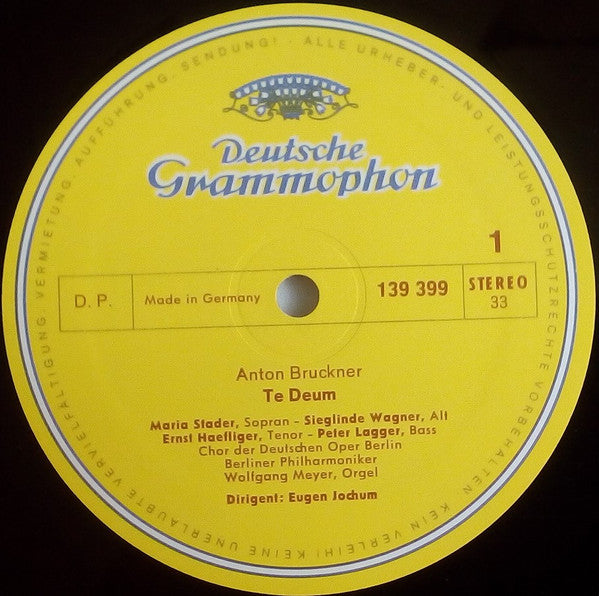 Anton Bruckner - Eugen Jochum ‧ Berliner Philharmoniker ‧ Symphonie-Orchester Des Bayerischen Rundfunks : Te Deum ‧ Gloria Aus Der F-Moll Messe ‧ 150. Psalm (LP, RP)