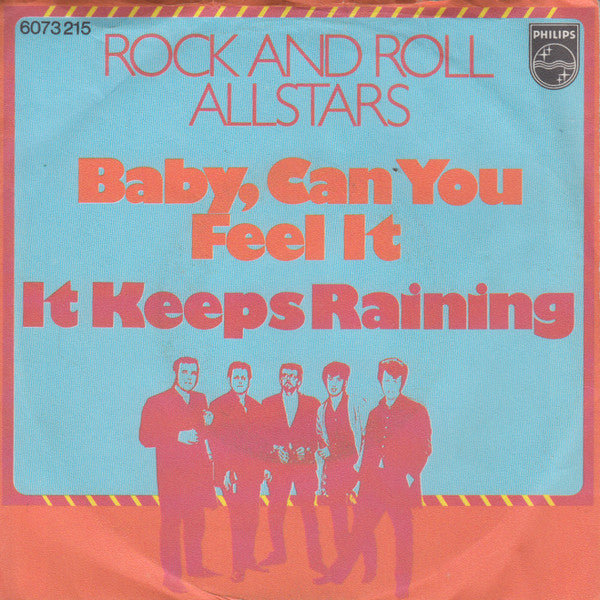 Rock 'N' Roll Allstars : Baby, Can You Feel It / It Keeps Raining (7")