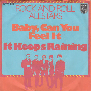 Rock 'N' Roll Allstars : Baby, Can You Feel It / It Keeps Raining (7")