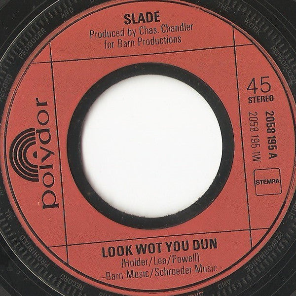 Slade : Look Wot You Dun (7", Single, "Si)