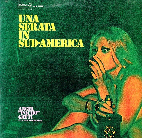 Angel "Pocho" Gatti E La Sua Orchestra : Una Serata in Sud-America (LP, Album)