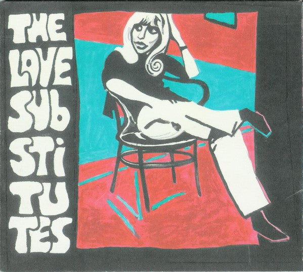The Love Substitutes : Meet The Love Substitutes While The House Is On Fire (CD, Album)