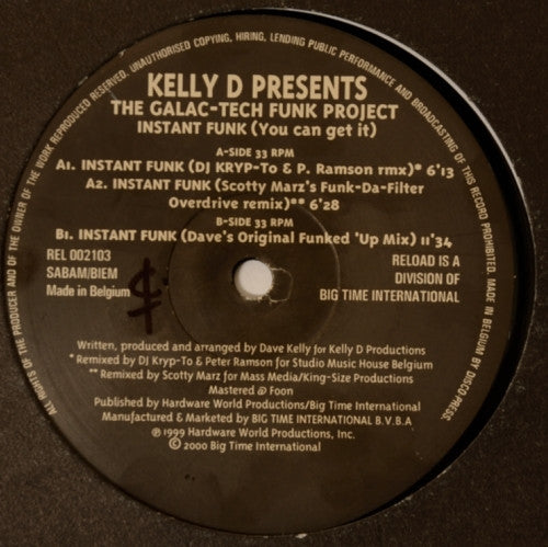 Kelly D Presents The Galac-Tech Funk Project : Instant Funk (You Can Get It) (12")