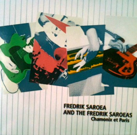 Fredrik Saroea : Chamonix Et Paris (7", Single)