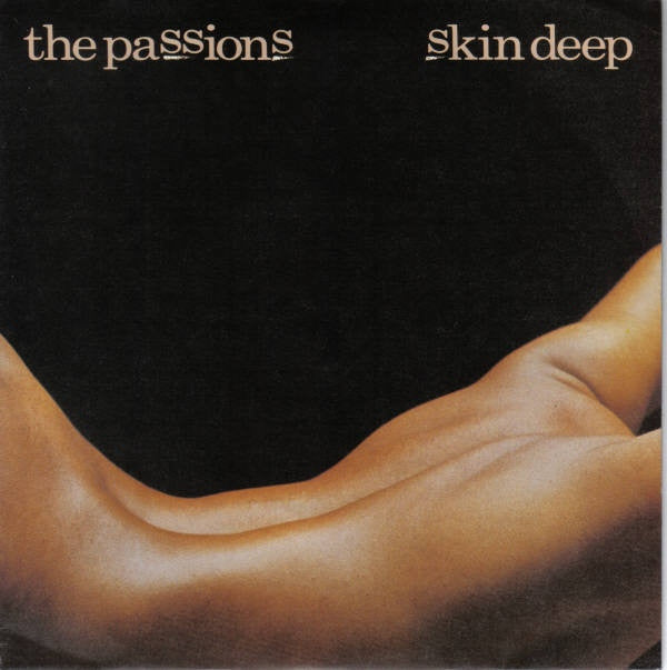 The Passions : Skin Deep (7", Single)