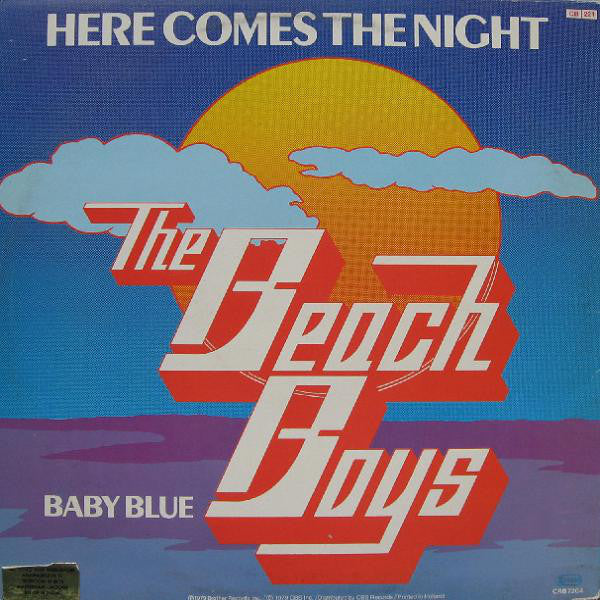 The Beach Boys : Here Comes The Night / Baby Blue (12")