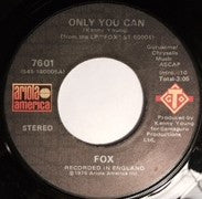 Fox (3) : Only You Can / Out Of My Body (7", Single)
