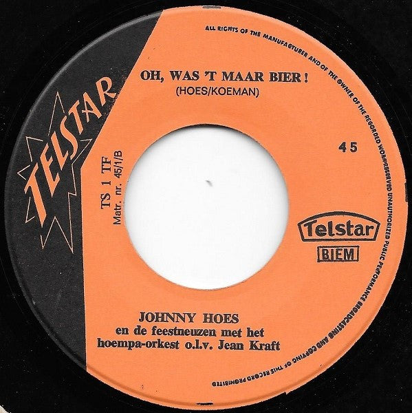 Johnny Hoes En De Feestneuzen Met  Het Hoempa-Orkest : Nog Eentje Om 't Af Te Leren (7", Single, Boo)