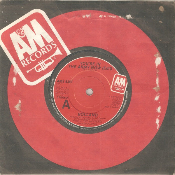 Bolland & Bolland : You're In The Army Now  (7", Single)