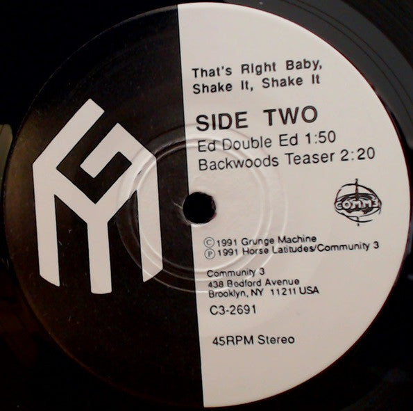 Grunge Machine : That's Right Baby, Shake It, Shake It (7", EP)