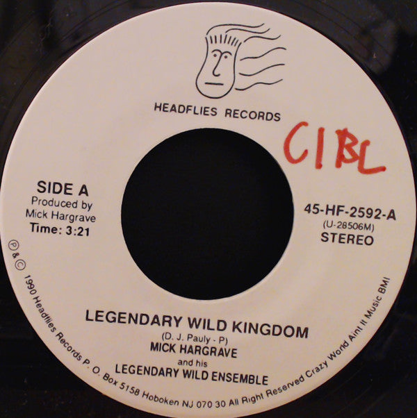 Mick Hargrave And His Legendary Wild Ensemble : Legendary Wild Kingdom B/w Full Time Fool (7", Single)