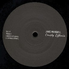 Jake Mandell : Crusty Effluvia (12")