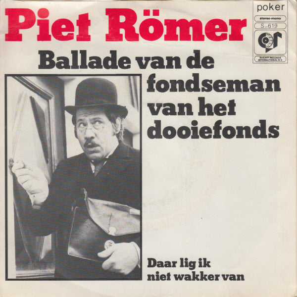 Piet Römer : Ballade Van De Fondseman Van Het Dooiefonds (7", Single)