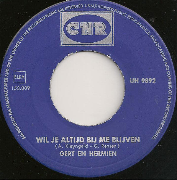 Gert & Hermien : Wil Je Altijd Bij Me Blijven / Ook De Herfst (7", Single)