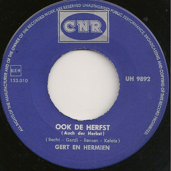Gert & Hermien : Wil Je Altijd Bij Me Blijven / Ook De Herfst (7", Single)