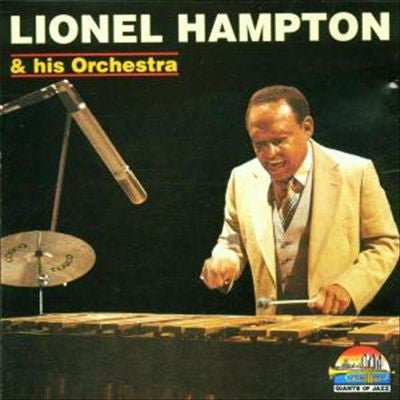 Lionel Hampton And His Orchestra : Lionel Hampton & His Orchestra (CD, Comp)