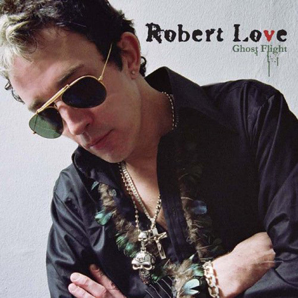 Robert Love : Ghost Flight (CD)