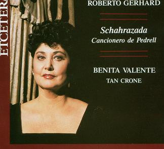 Roberto Gerhard - Benita Valente, Tan Crone : Schahrazada (Cancionero De Pedrell) (CD, Album)