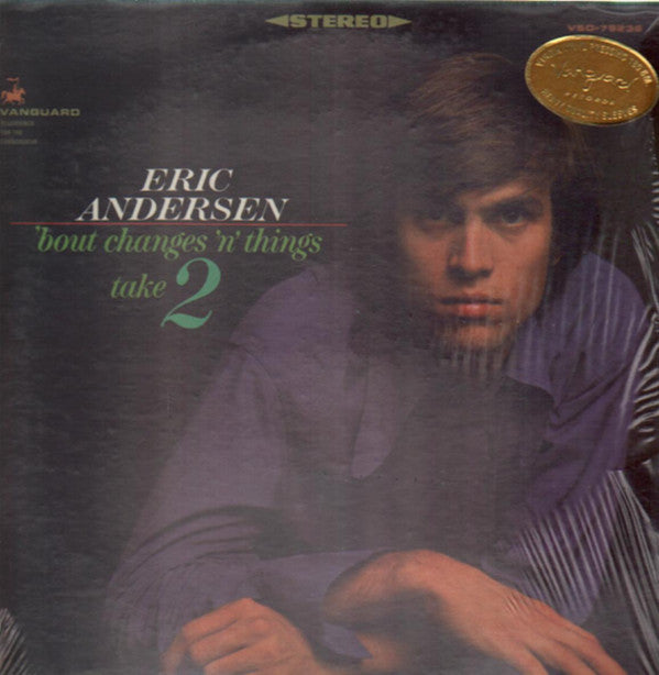 Eric Andersen (2) : 'Bout Changes 'N Things, Take 2 (LP, RE, 180)