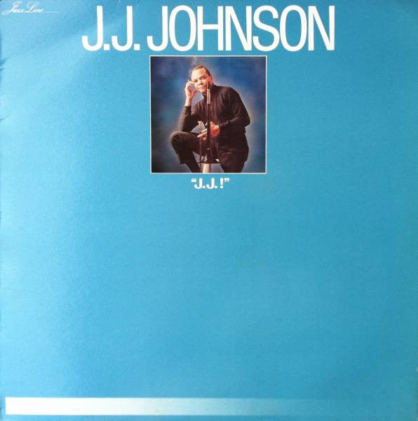 J.J. Johnson : "J.J. !" (LP, Album, RE)