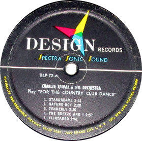 Charlie Spivak And His Orchestra : The Country Club Dance (LP, Album, Mono)