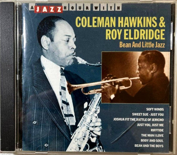 Coleman Hawkins & Roy Eldridge : Bean And Little Jazz (CD, Album, Comp)