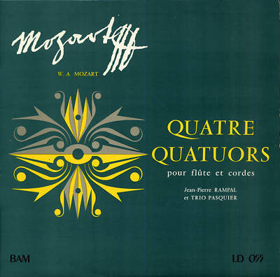 Wolfgang Amadeus Mozart, Jean-Pierre Rampal Et Trio Pasquier : Quatre Quatuors Pour Flûte Et Cordes (LP, Mono, RE)