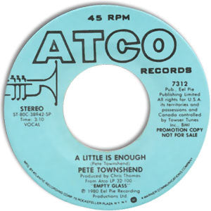 Pete Townshend : A Little Is Enough (7", Mono, Promo)