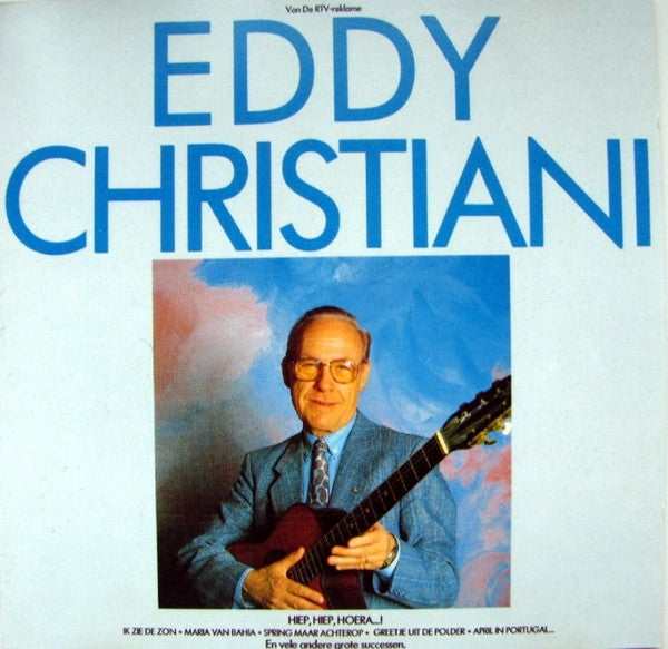 Eddy Christiani : Hiep, Hiep, Hoera...! (LP, Comp)