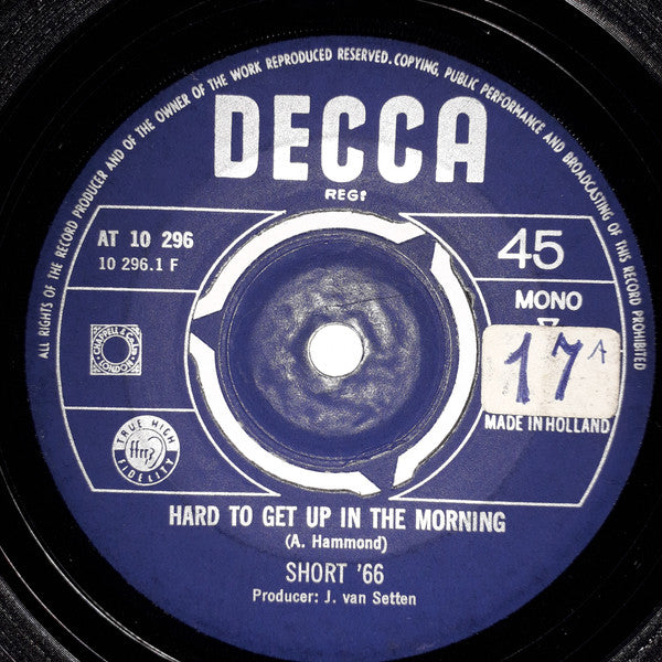 Short '66 : It's Hard To Get Up In The Morning / I, L, N, Double U (7", Mono)