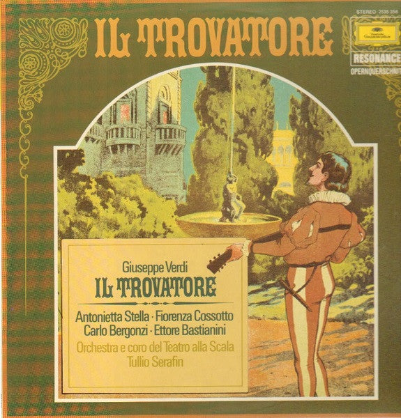 Giuseppe Verdi - Antonietta Stella, Fiorenza Cossotto, Carlo Bergonzi, Ettore Bastianini - Coro Del Teatro Alla Scala And Orchestra Del Teatro Alla Scala, Tullio Serafin : Il Trovatore / Opernquerschnitt (LP)